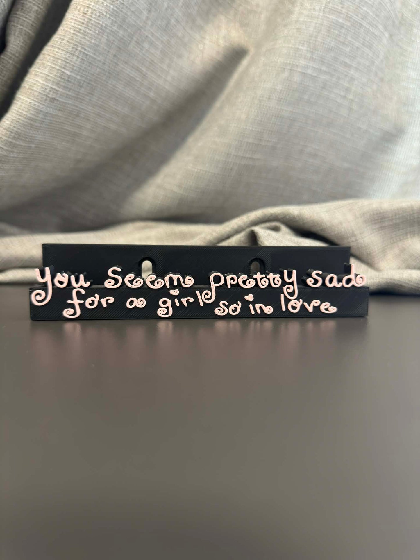 You Seem Pretty Sad For A Girl So In Love - Olivia Rodrigo (Display Stand)