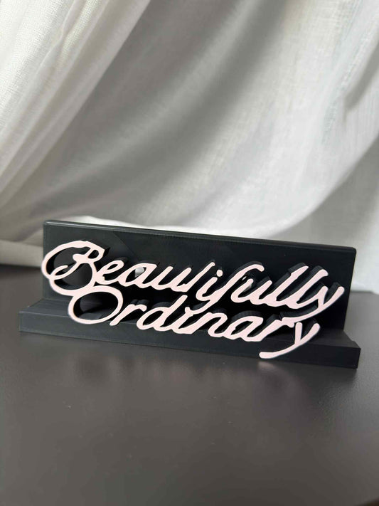 Beautifully Ordinary - Tones And I (Display Stand)