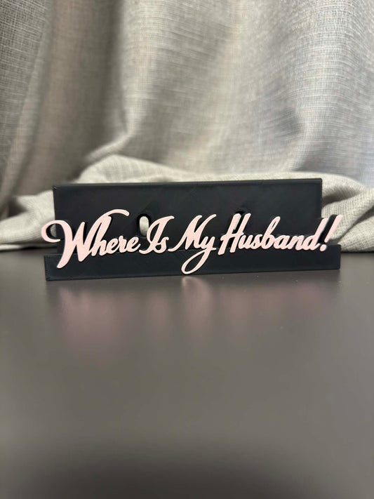 Where Is My Husband! - Raye (Display Stand)