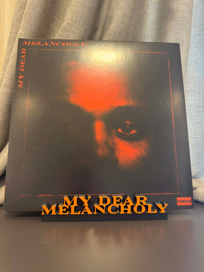My Dear Melancholy - The Weeknd (Display Stand)
