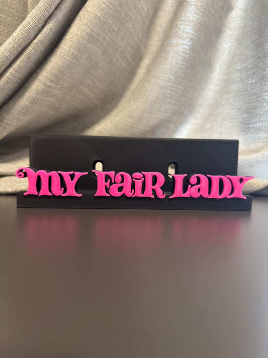 My Fair Lady (Display Stand)