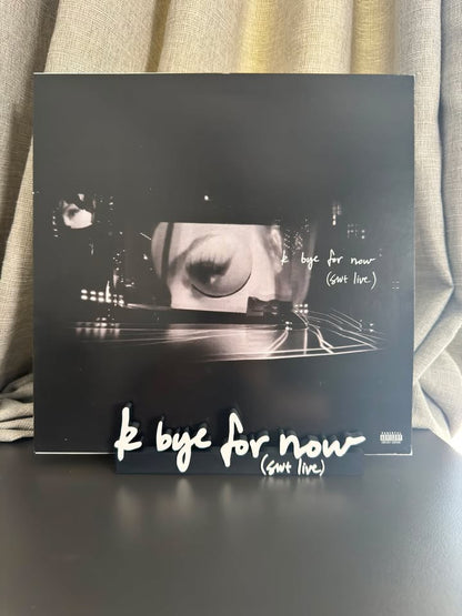 K Bye For Now - Ariana Grande (Display Stand)