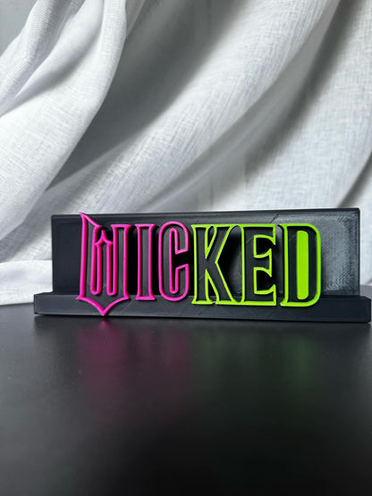 Wicked -  (Display Stand)