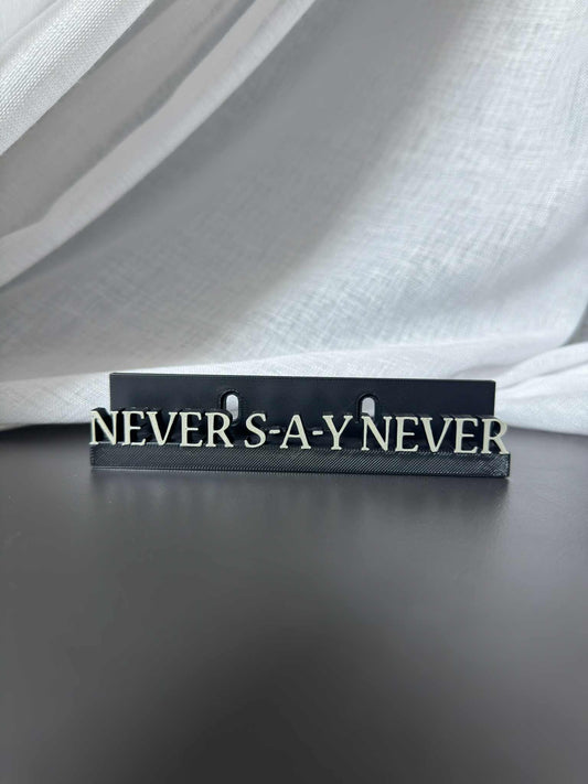 Never Say Never - Brandy (Display Stand)