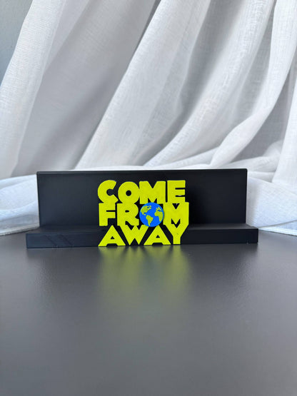 Come From Away (Display Stand)
