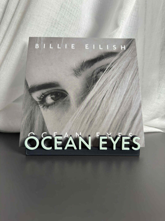 Ocean Eyes - Billie Eilish (Display Stand)