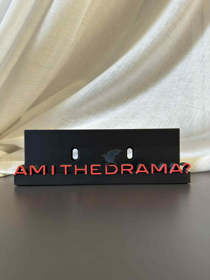 Am I The Drama? - Cardi B (Display Stand)