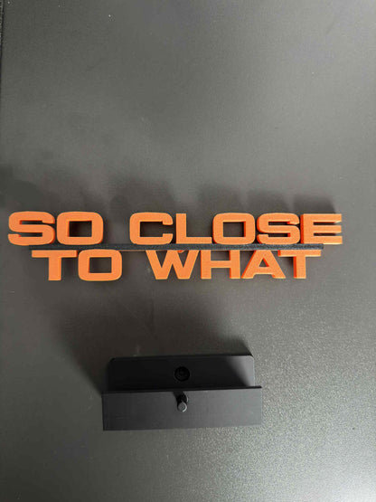 So Close To What - Tate Mcrae (Wall Displayer)