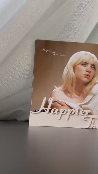 Happier Than Ever - Billie Eilish (Display Stand)